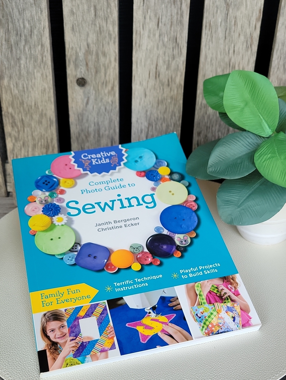 Creative Kids Complete Photo Guide to Sewing Project Ideas